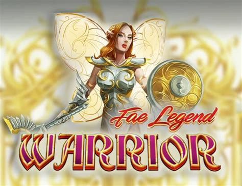 fae legend warrior scam-free